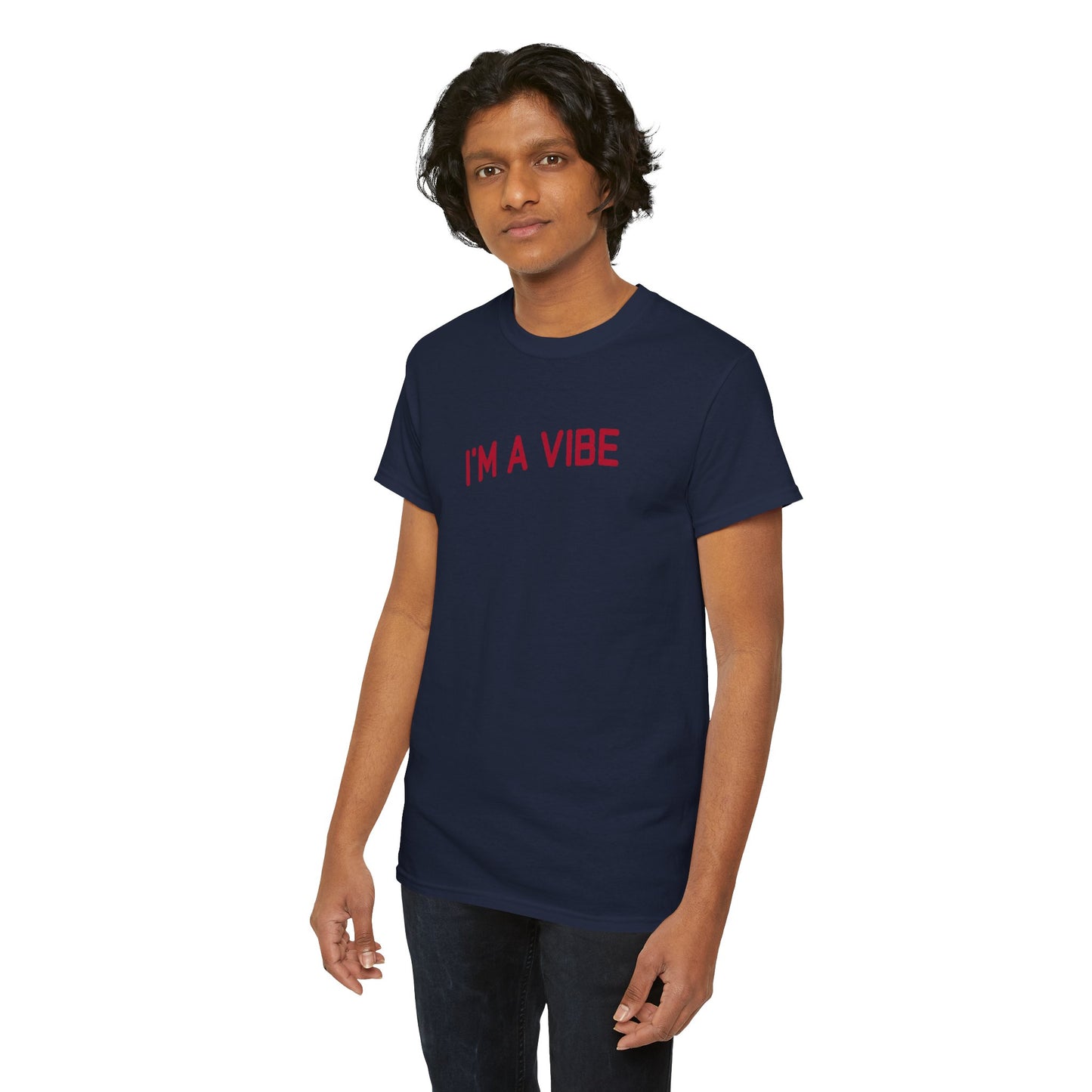 Vibe Unisex Tee - I'm A Vibe Design