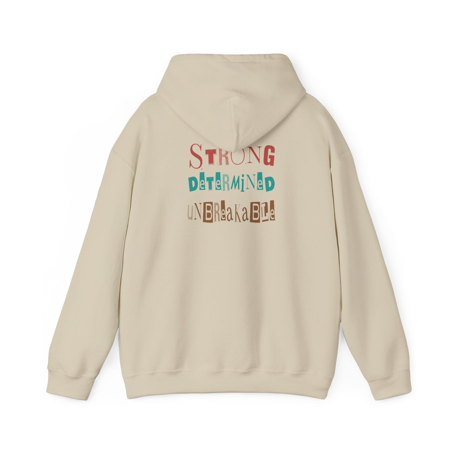 Strong Determined Unbreakable Hoodie - Unisex Heavy Blend™