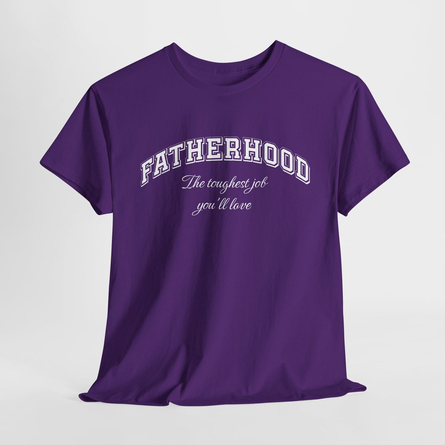 Fatherhood Tee – The Toughest Job – Dripp’N Gear