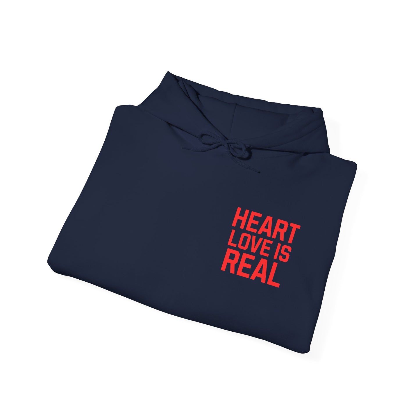 Heart Love Is Real Hoodie
