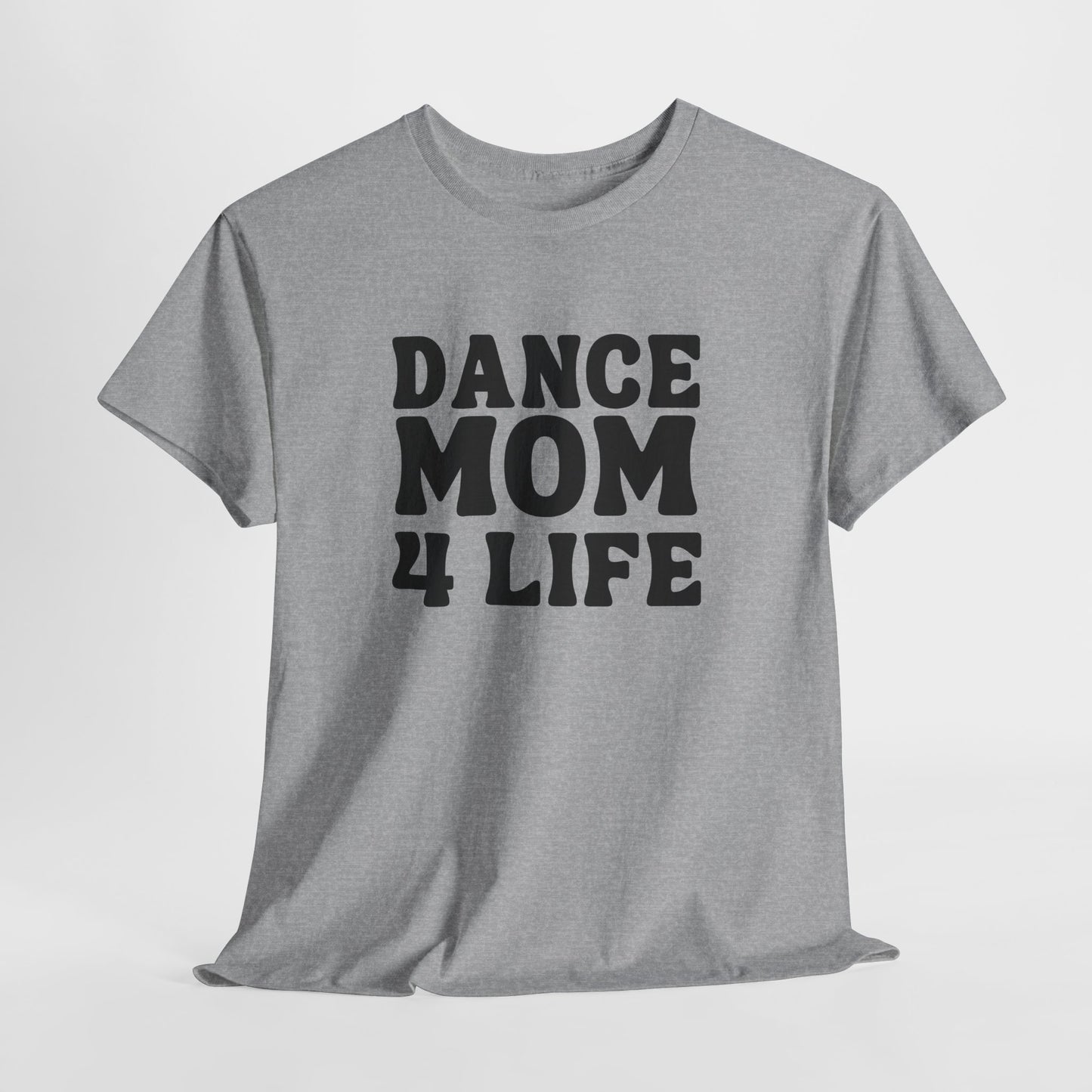 Dance Mom 4 Life Retro Tee