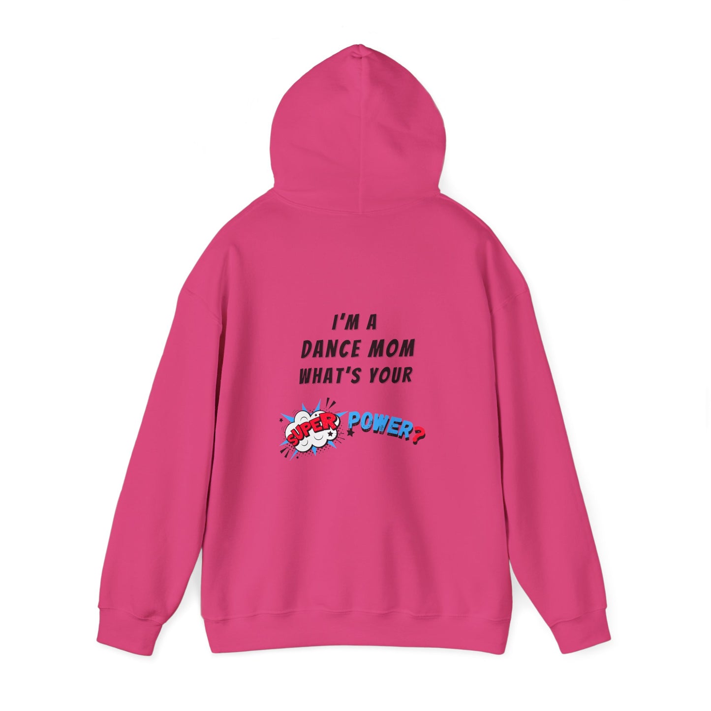 #superdancemom Design Unisex Heavy Blend™ Hooded Sweatshirt