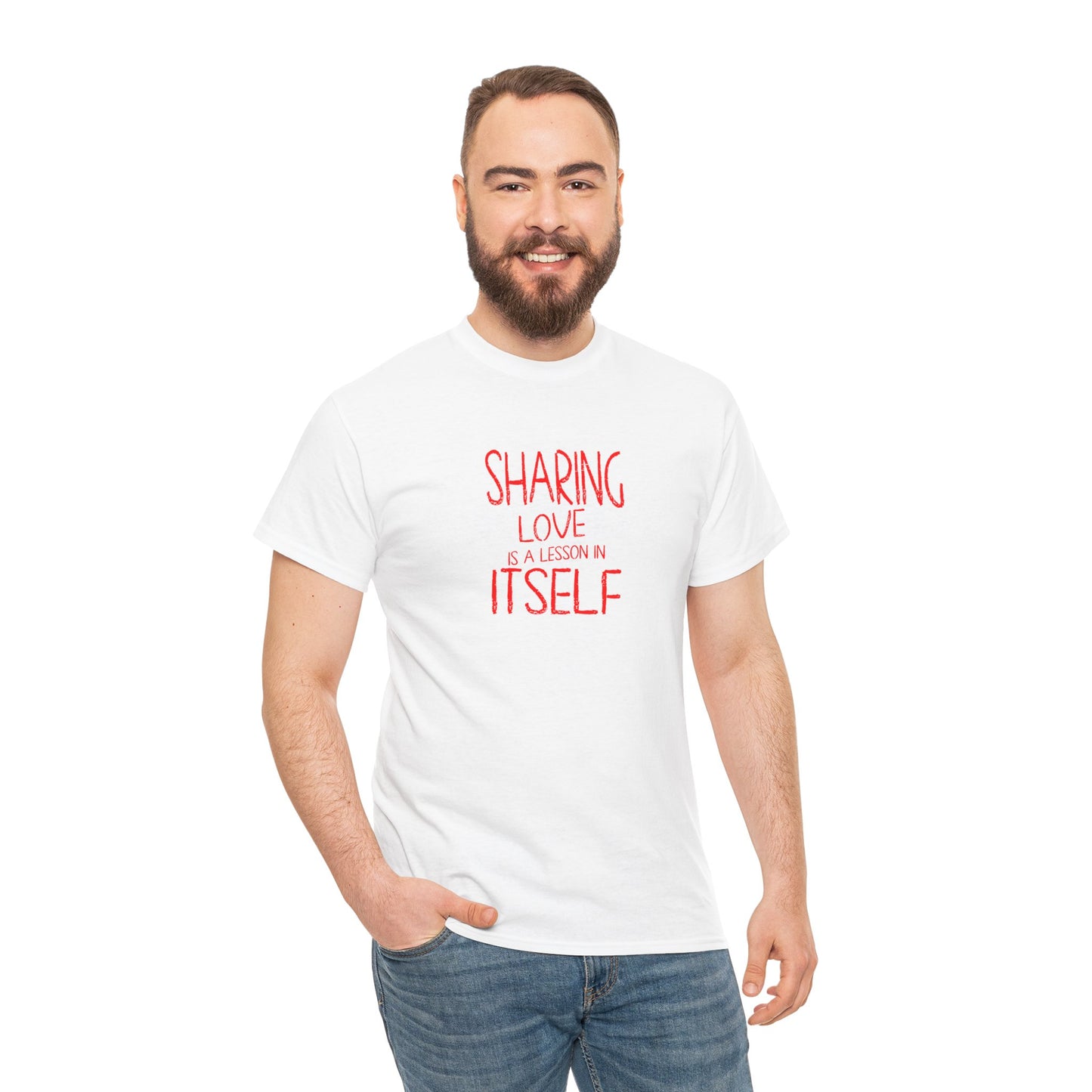 Sharing Love Quote Tee – Inspirational Unisex
