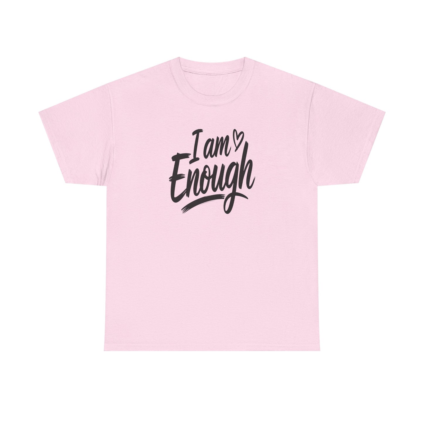 I Am Enough Tee