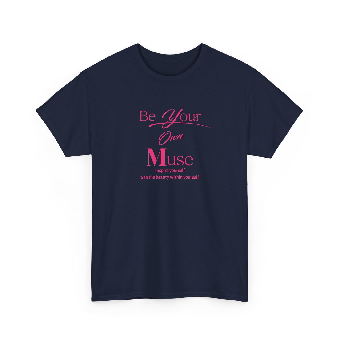 Be Your Own Muse Tee