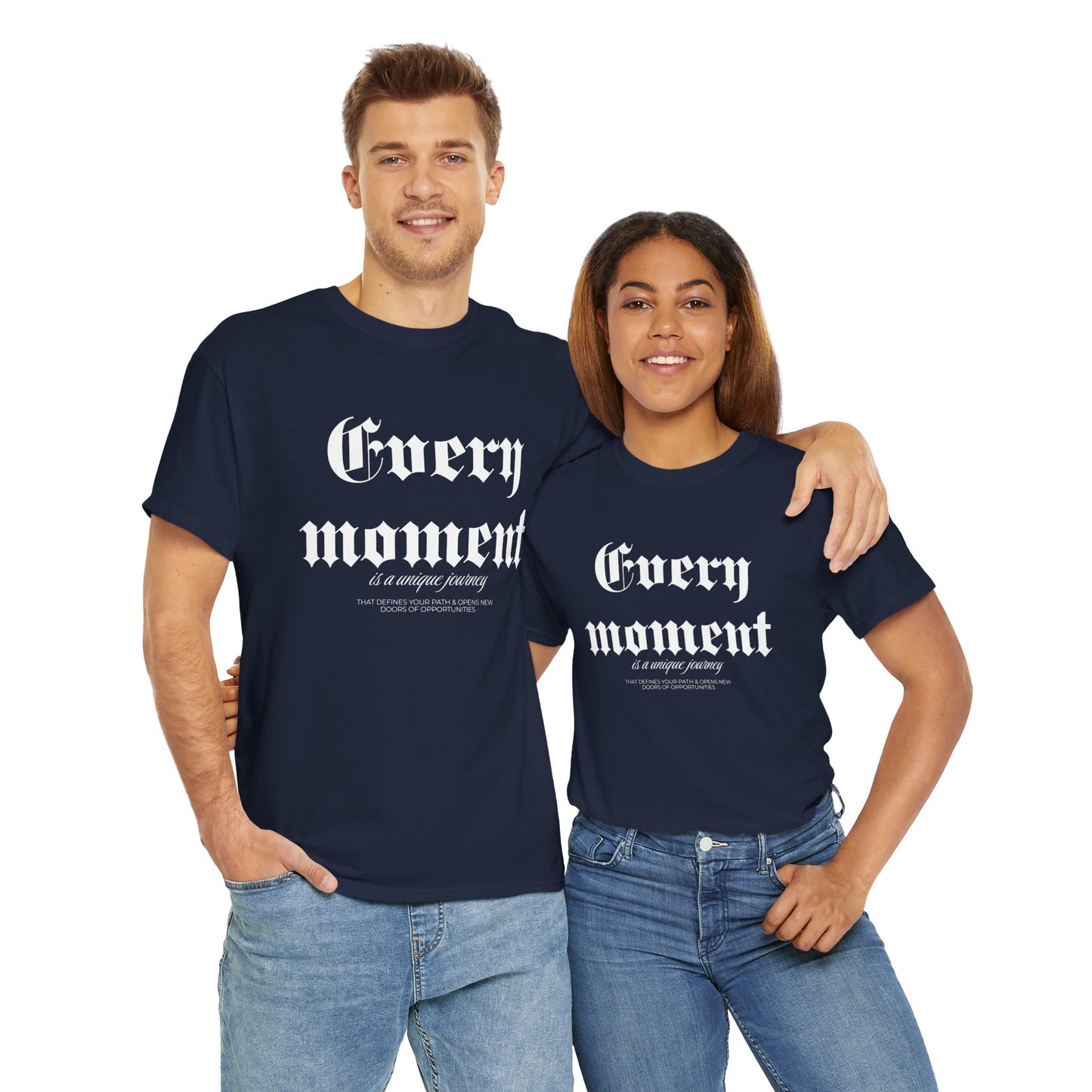 Every Moment Unisex white font Heavy Cotton Tee