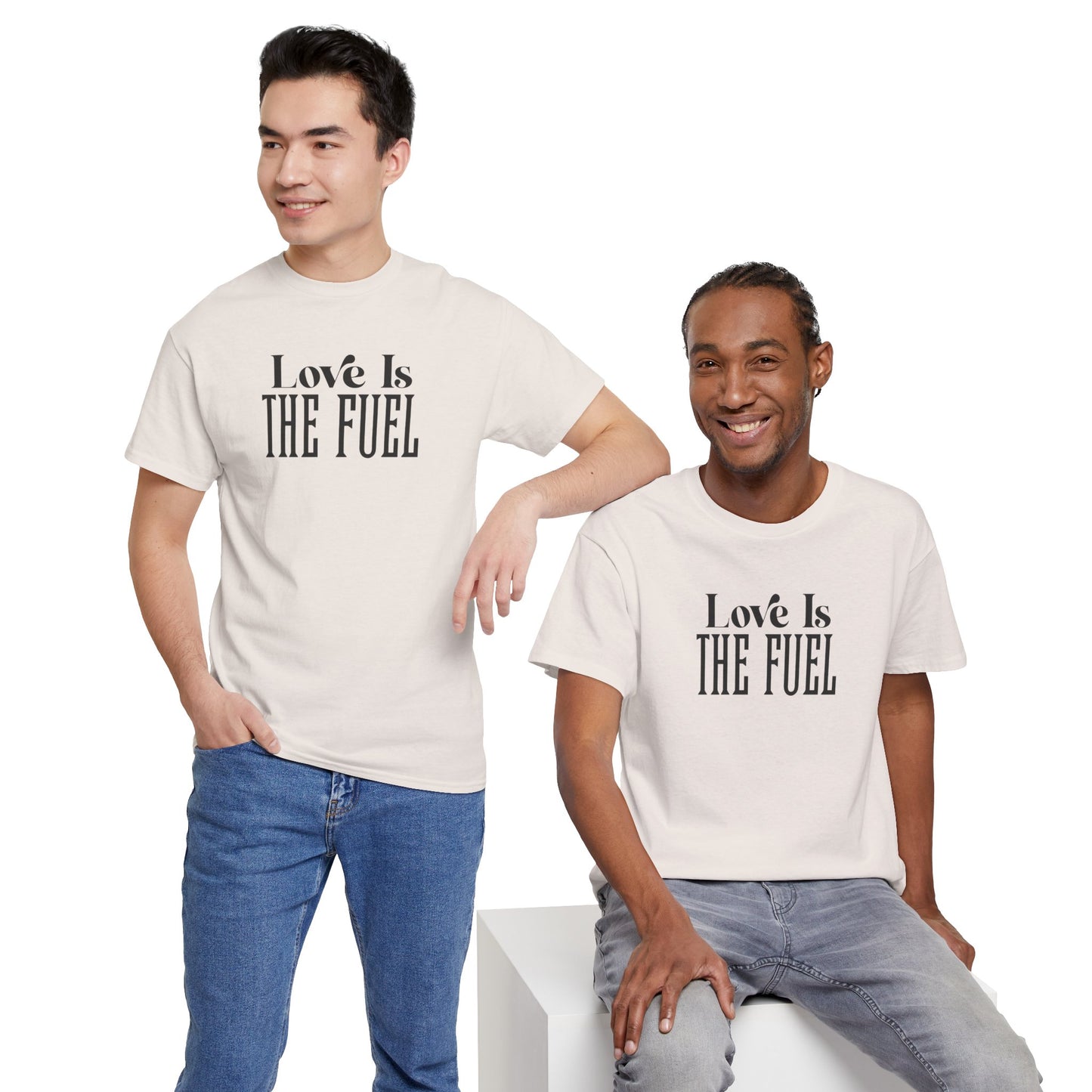 Love Is The Fuel Cotton Tee