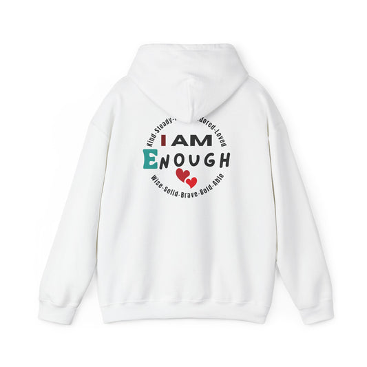 I Am Enough Hoodie – Empowering Statement Wear