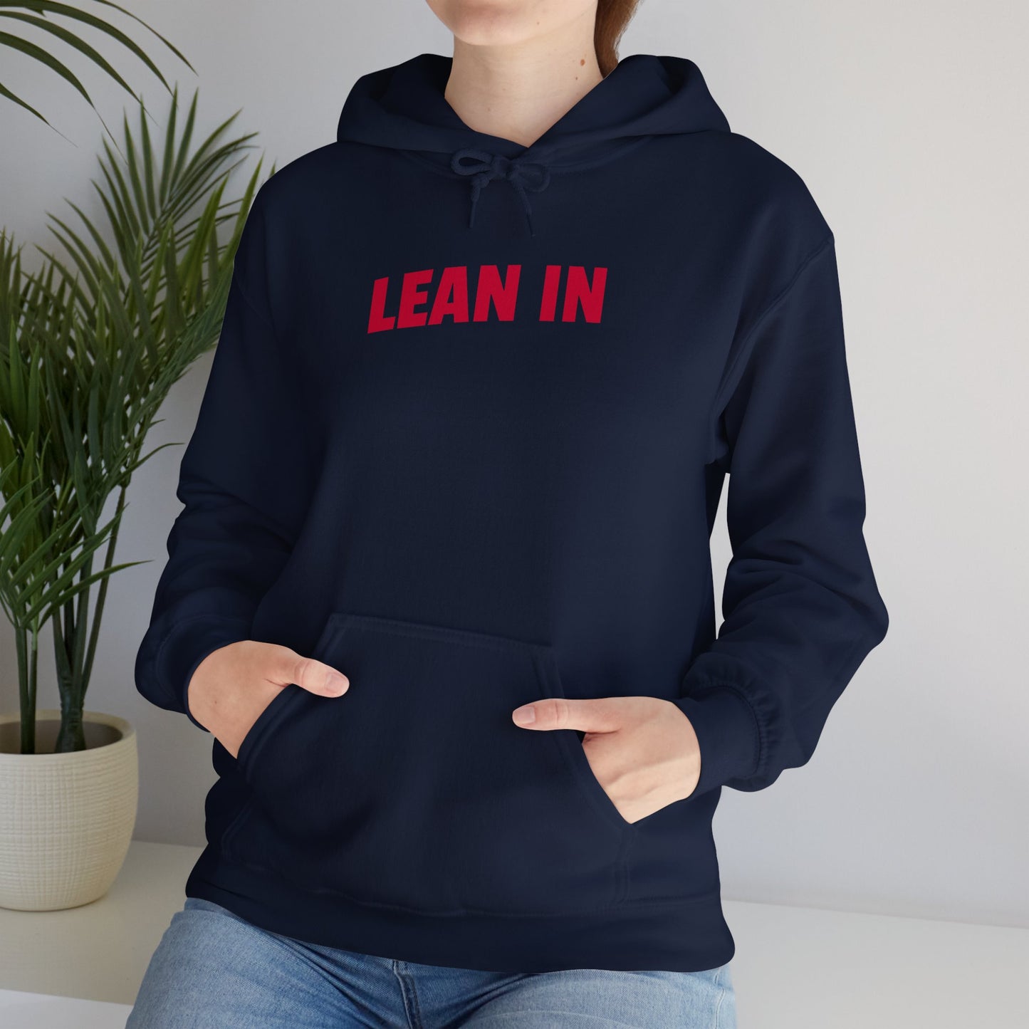 Lean In Hooded Sweatshirt