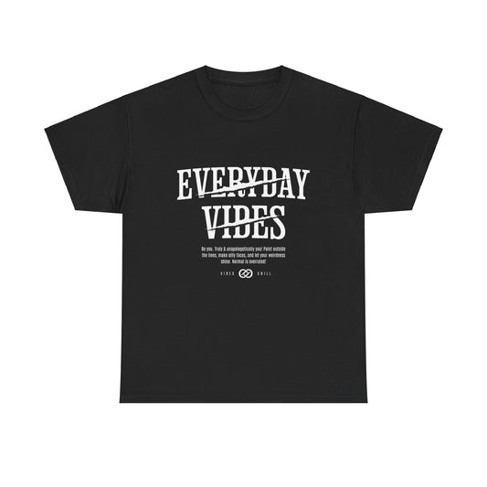 Everyday Vibes T-Shirt