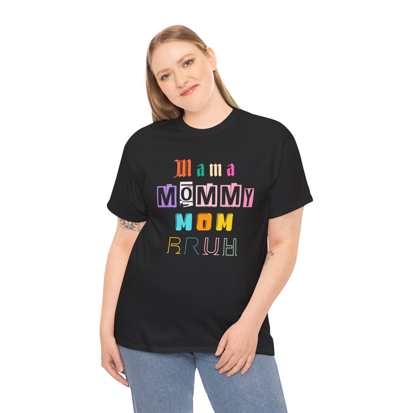 Mama Mommy Mom Bruh Unisex Heavy Cotton Tee