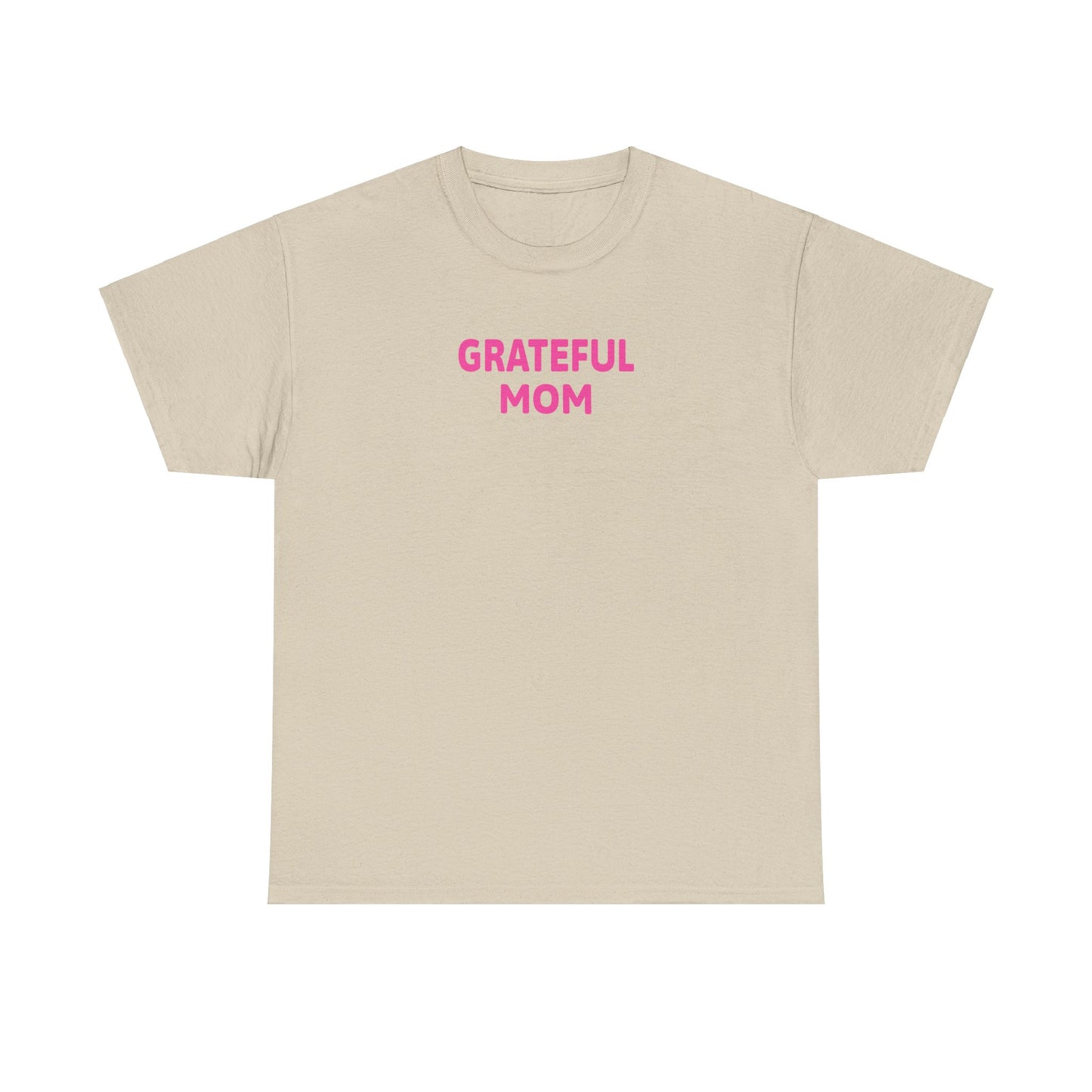 Grateful Mom Tee