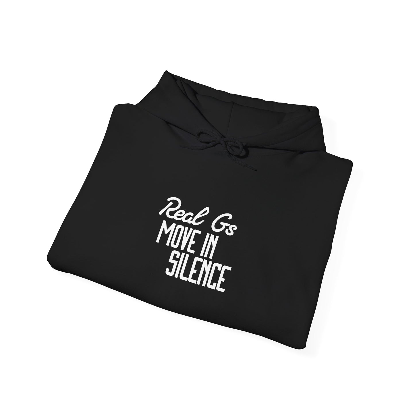Real Gs Move In Silence Hoodie – Dripp’N Gear