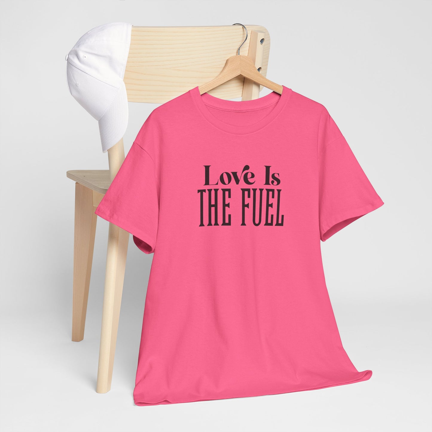 Love Is The Fuel Cotton Tee