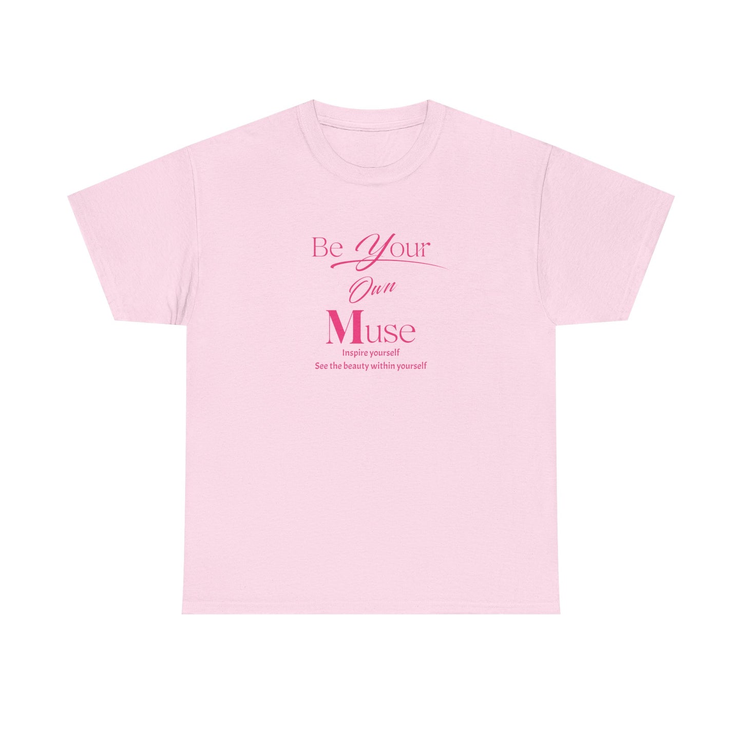 Be Your Own Muse Tee