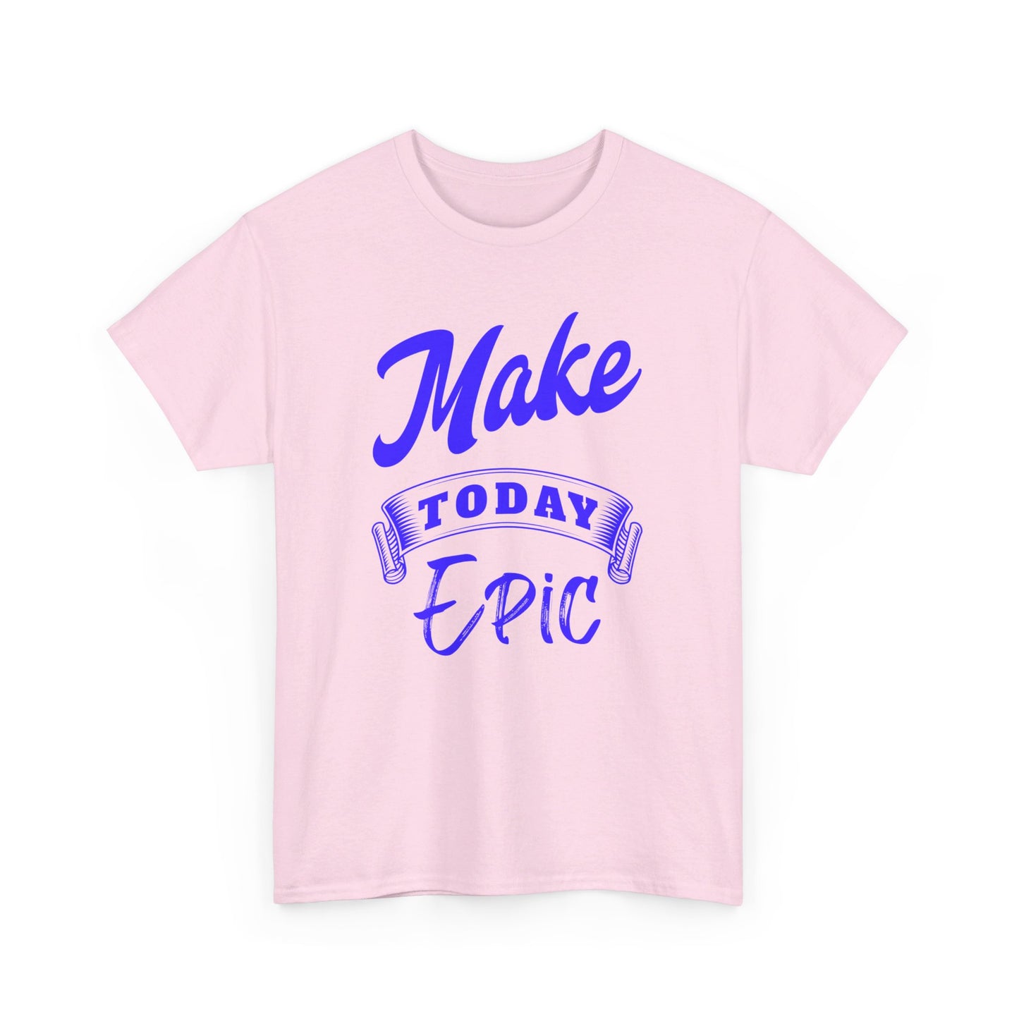 Make today epic Unisex Heavy Cotton Tee