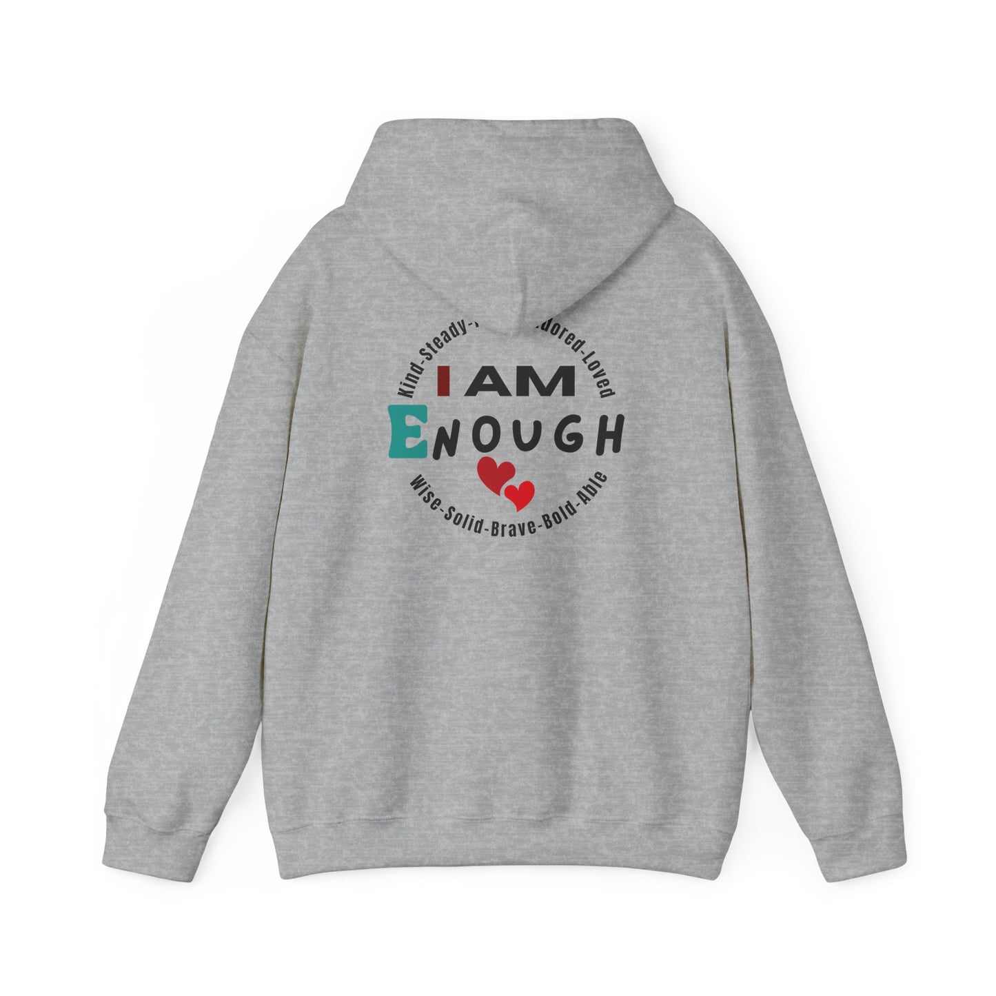 I Am Enough Hoodie – Empowering Statement Wear