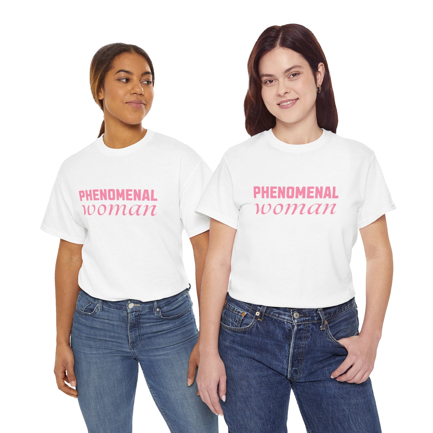 Phenomenal Woman Feminist Empowerment Tee with Pink Text