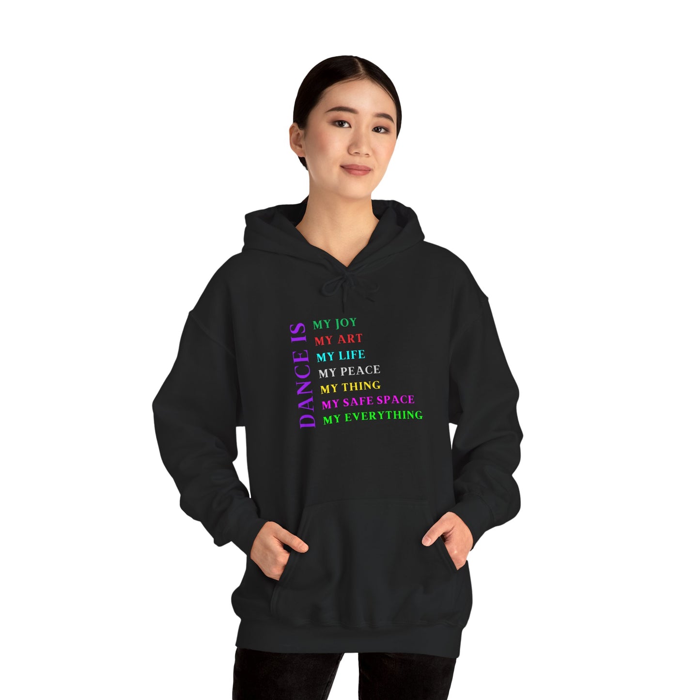 Dance Is My Everything Hoodie – Dripp’N Gear
