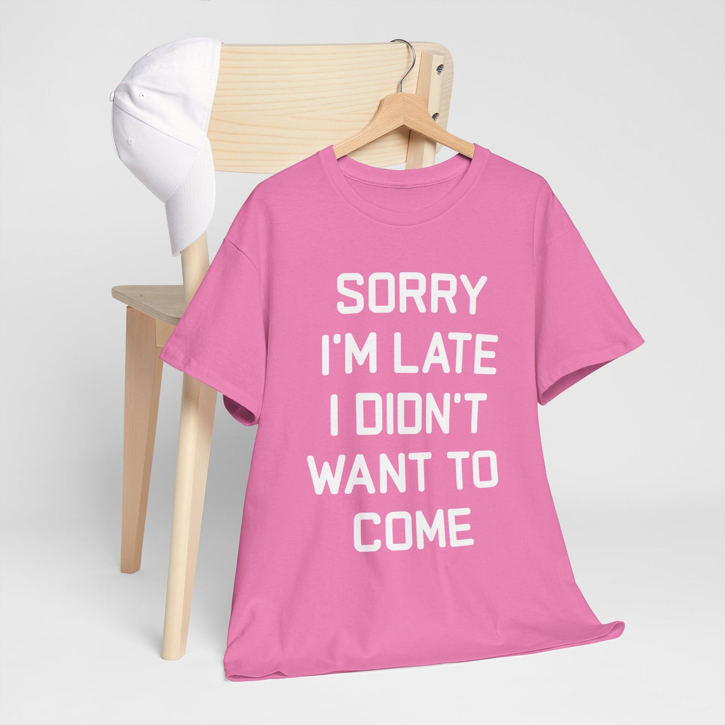 Funny Sorry I'm Late Unisex Tee