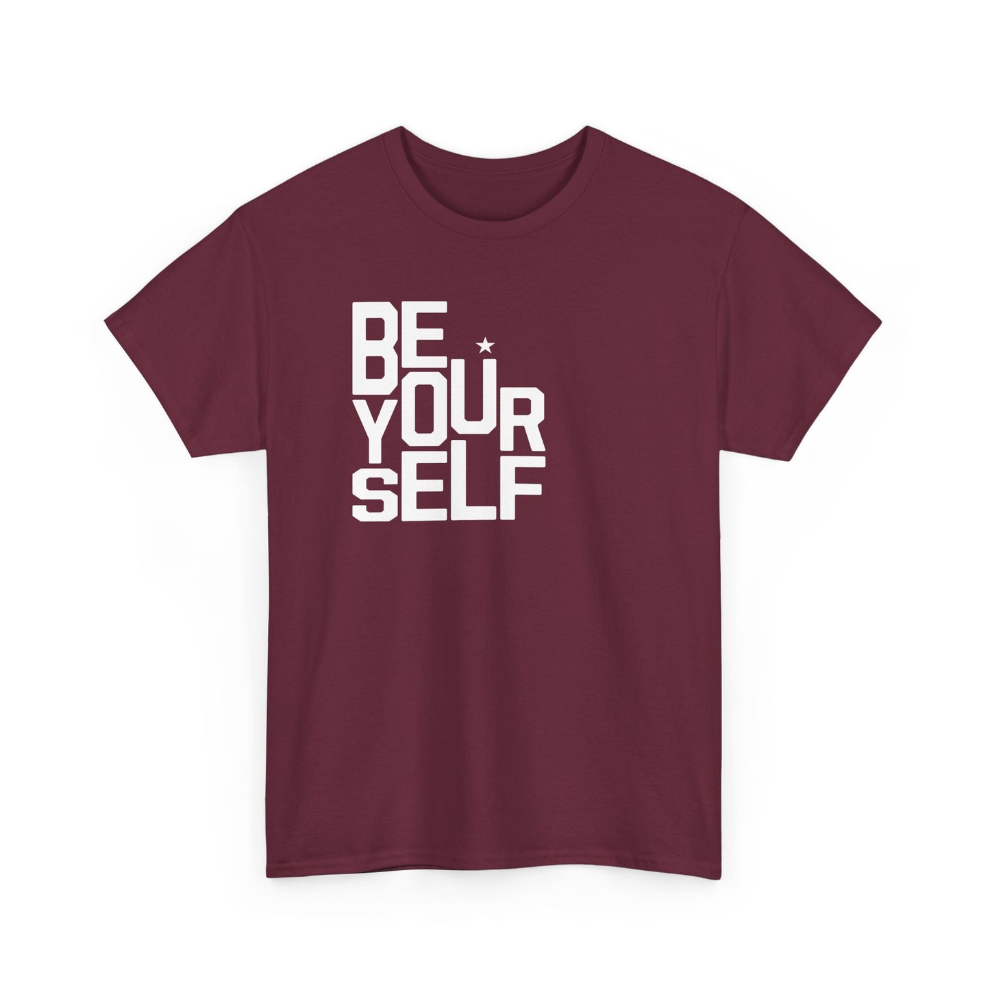 Be Yourself Unisex Heavy Cotton Premium Inspirational Tee
