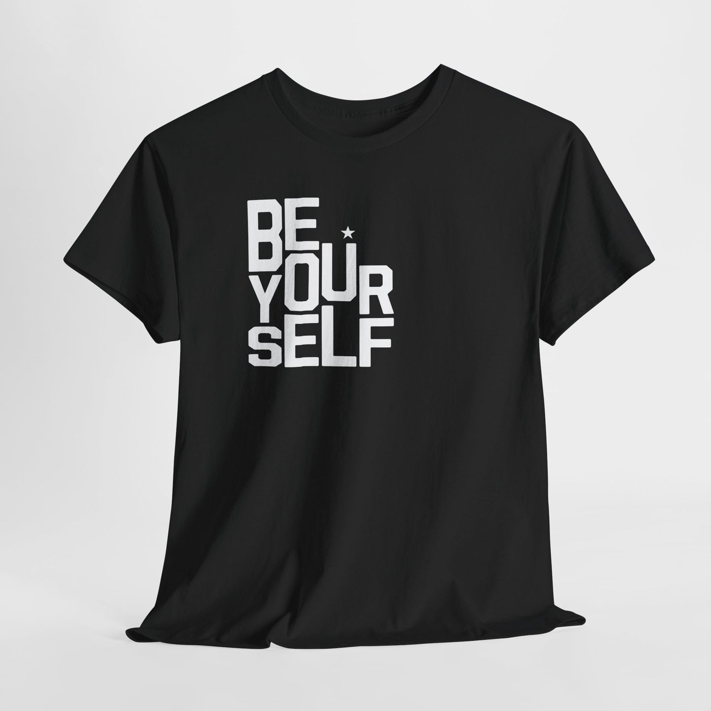 Be Yourself Unisex Heavy Cotton Premium Inspirational Tee