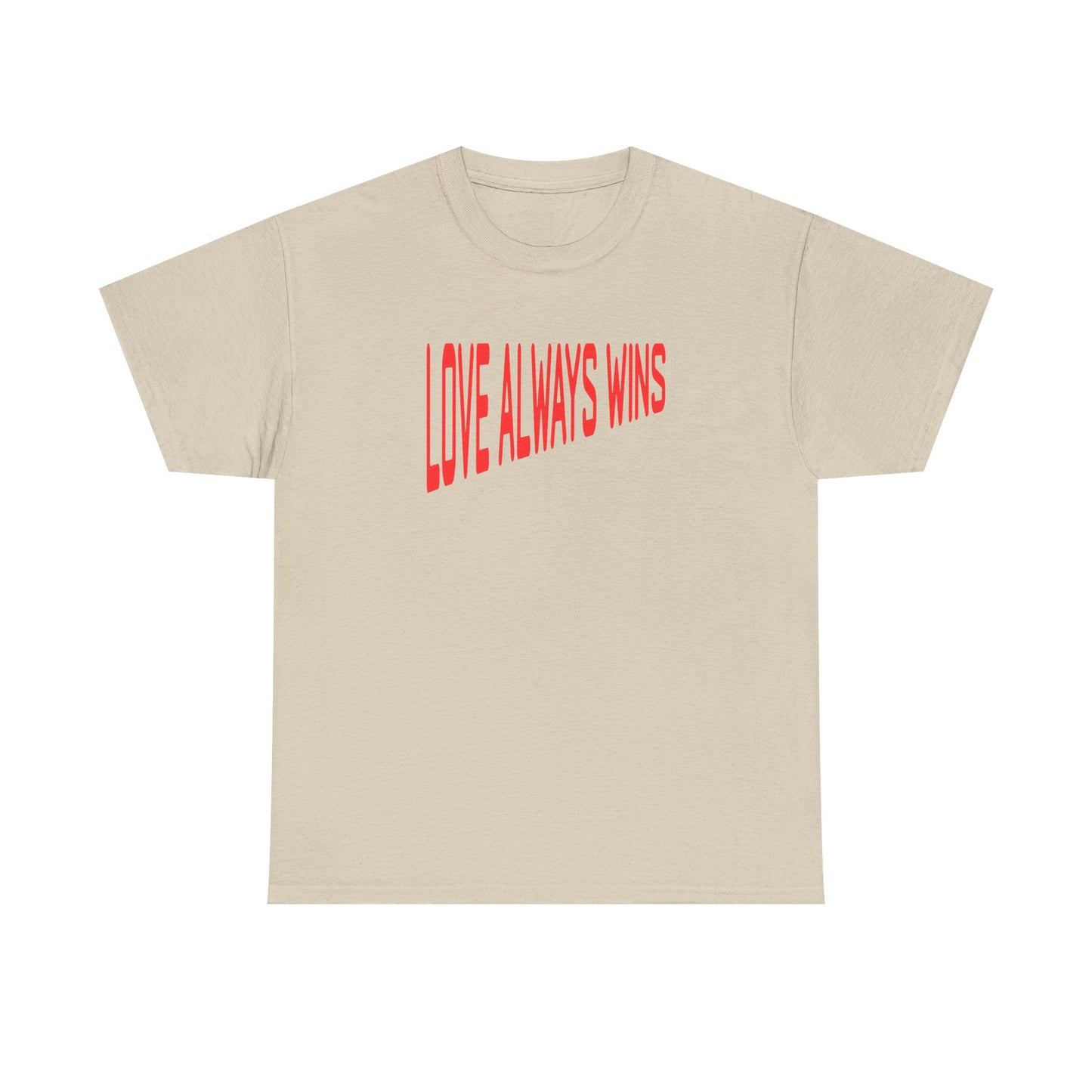 Love Always Wins Tee – Dripp’N Gear