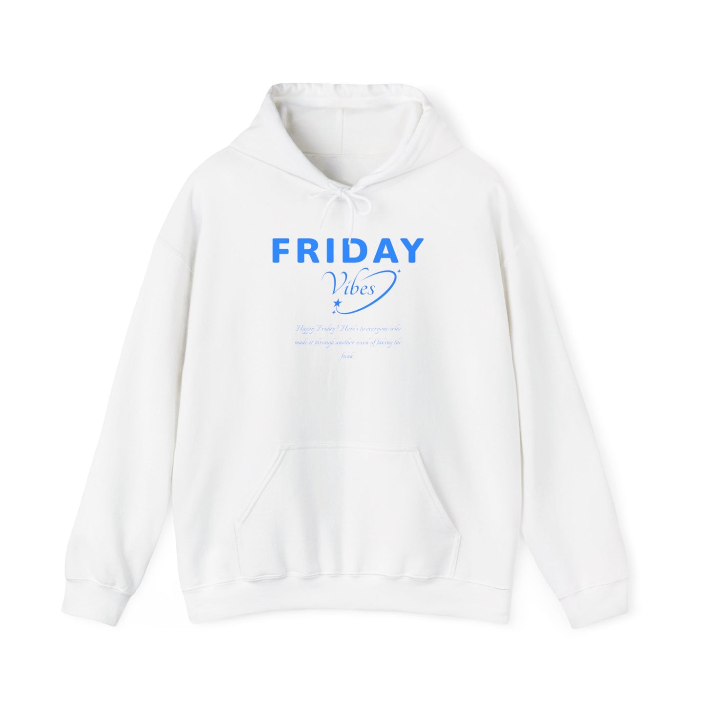 Friday Vibes Happy Friday Hoodie