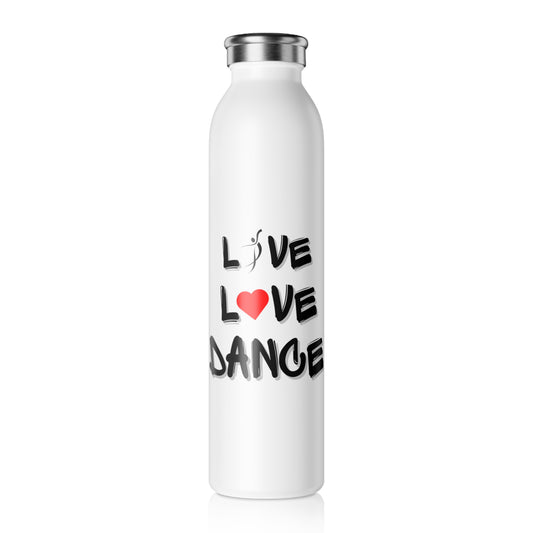 Live Love Dance Slim Water Bottle