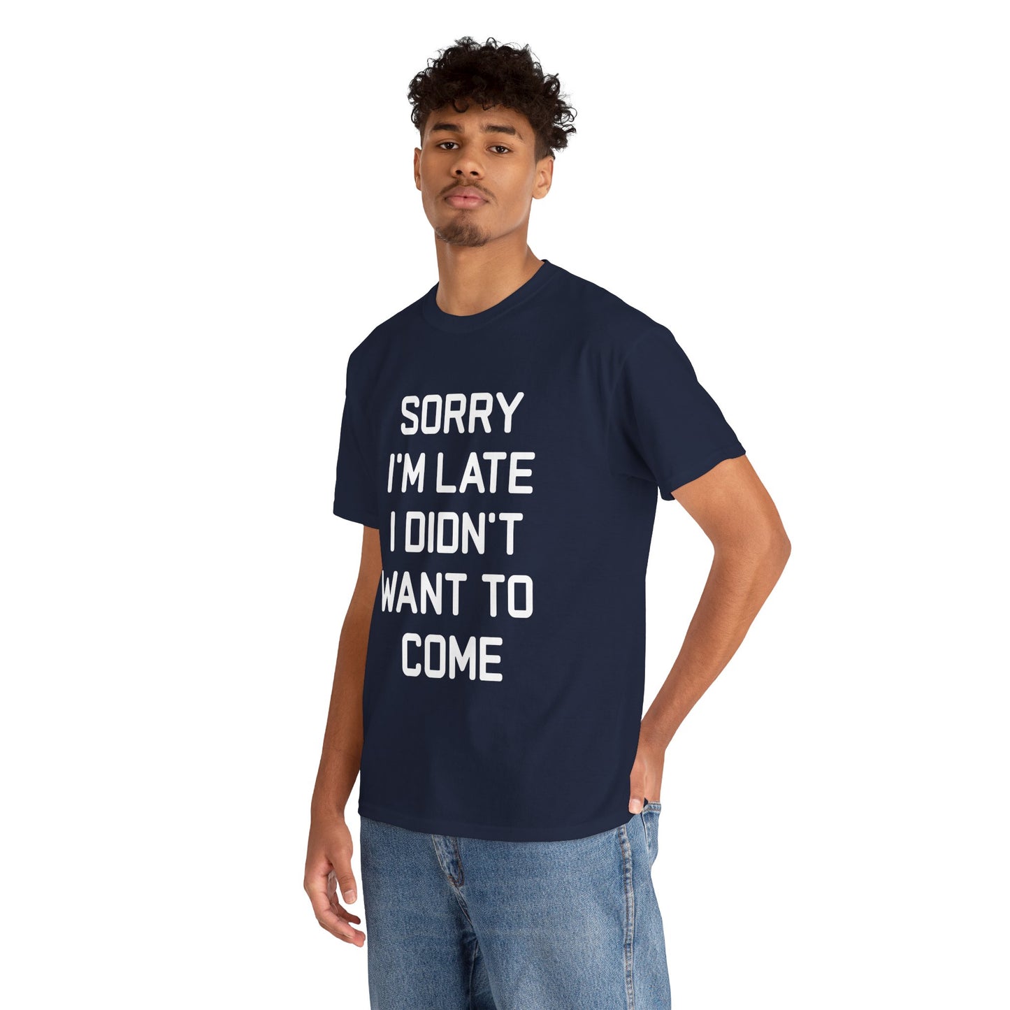 The Honest Introvert: Sorry I’m Late Sarcastic Graphic Tee