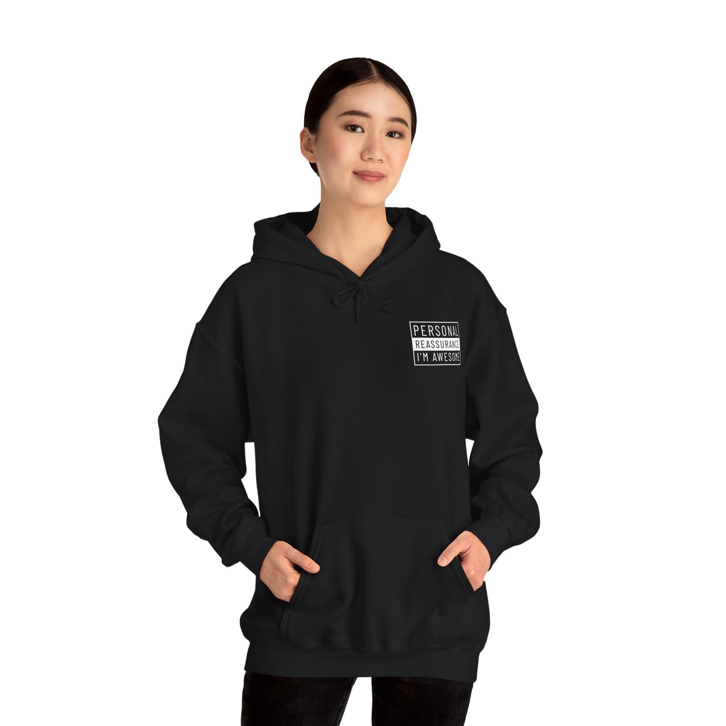 Personal Reassurance Hoodie Sweatshirt