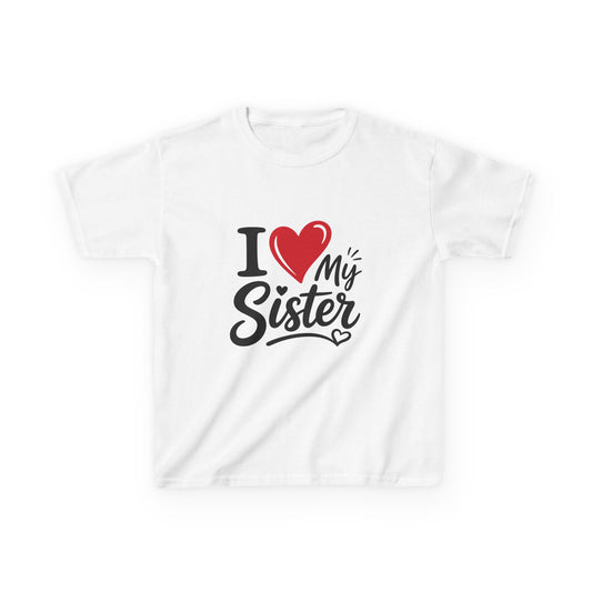 I Love My Sister Kids Tee