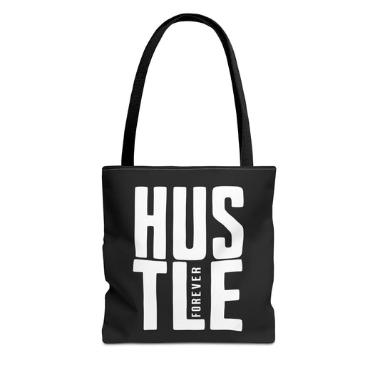 Hustle Forever Canvas Tote Bag