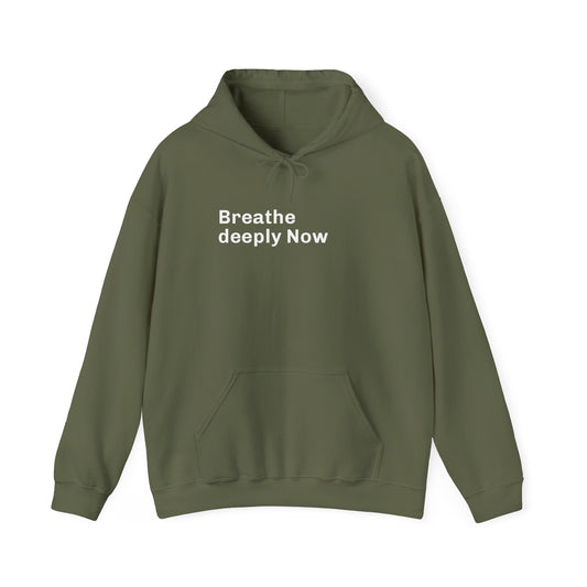 Breathe Deeply Now Unisex Mindfulness Hoodie