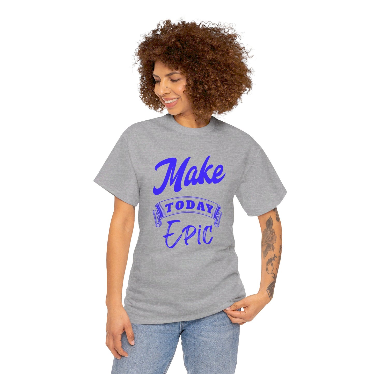 Make today epic Unisex Heavy Cotton Tee