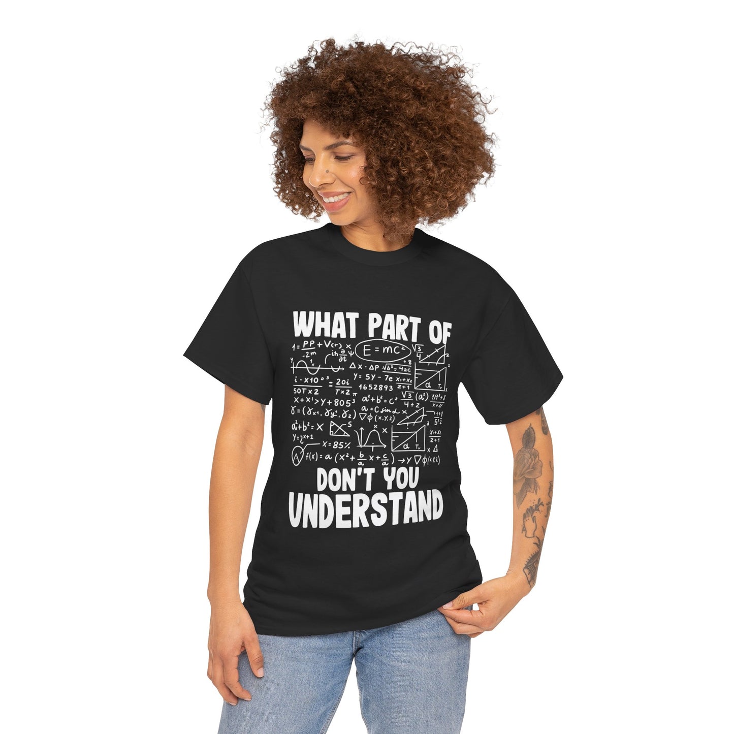 Don't You Understand Math Formula Tee