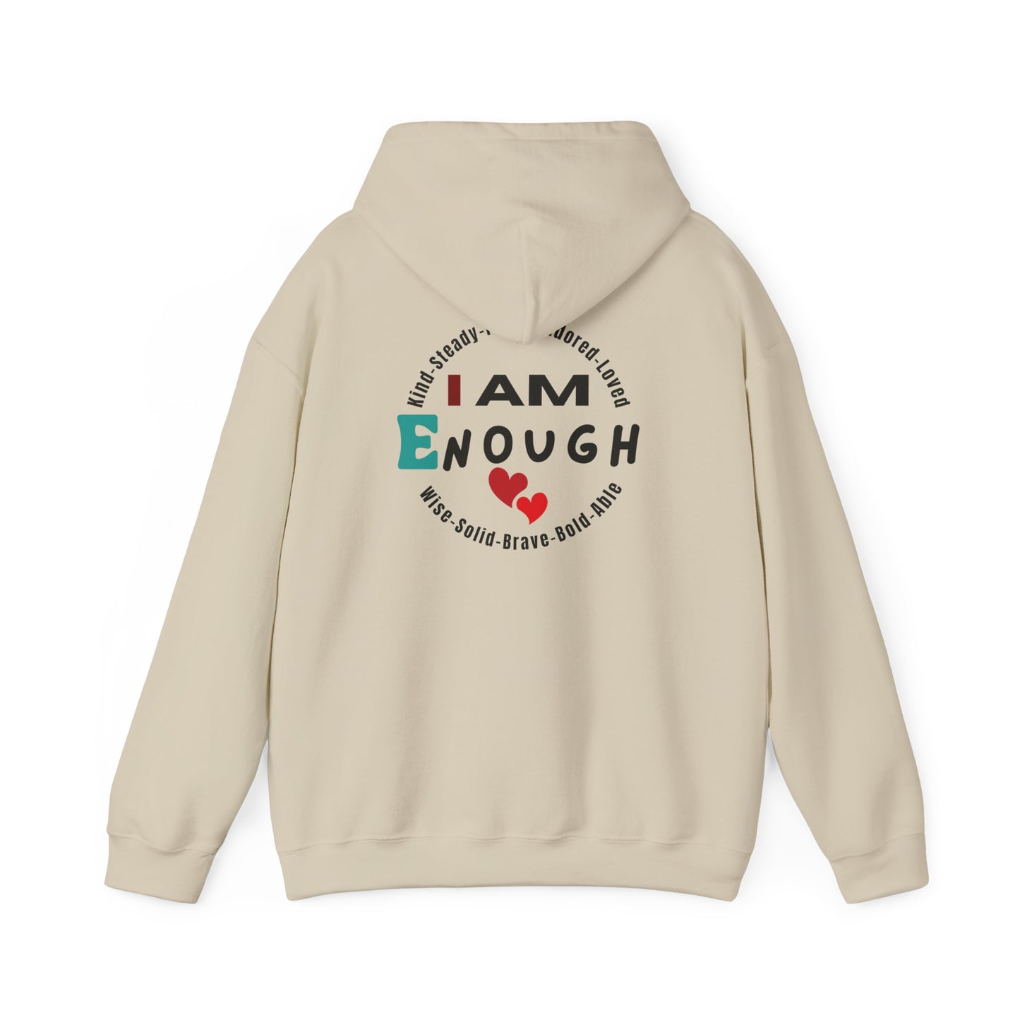 I Am Enough Hoodie – Empowering Statement Wear