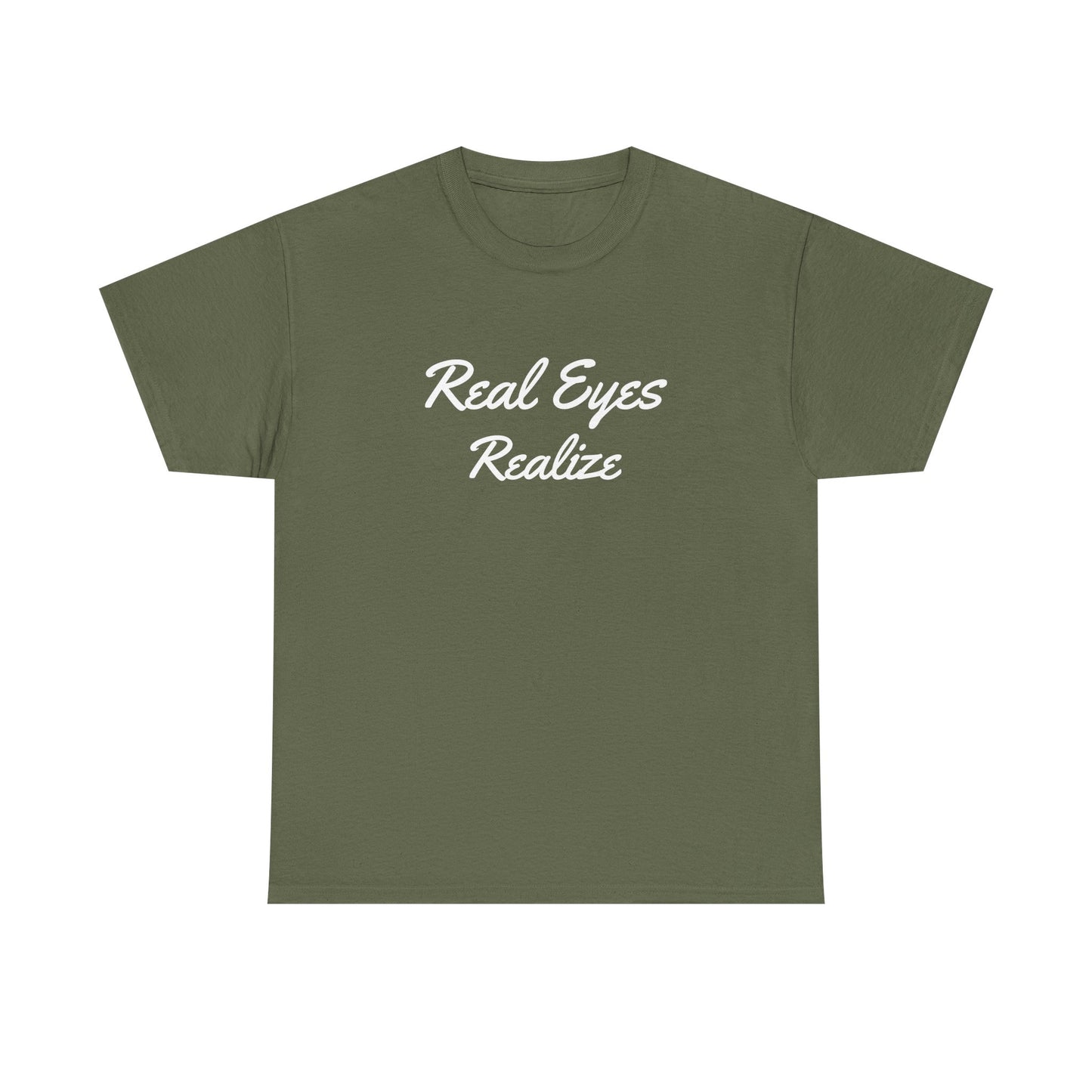 Real Eyes Realize Motivational Tee – Dripp’N Gear