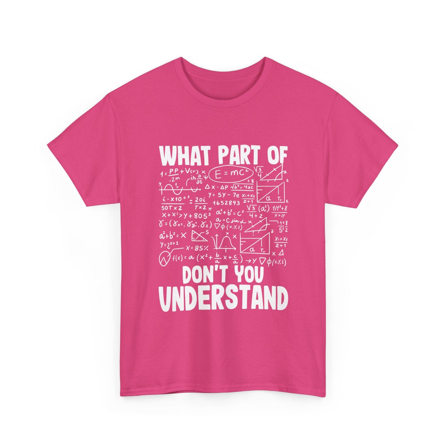 Don't You Understand Math Formula Tee