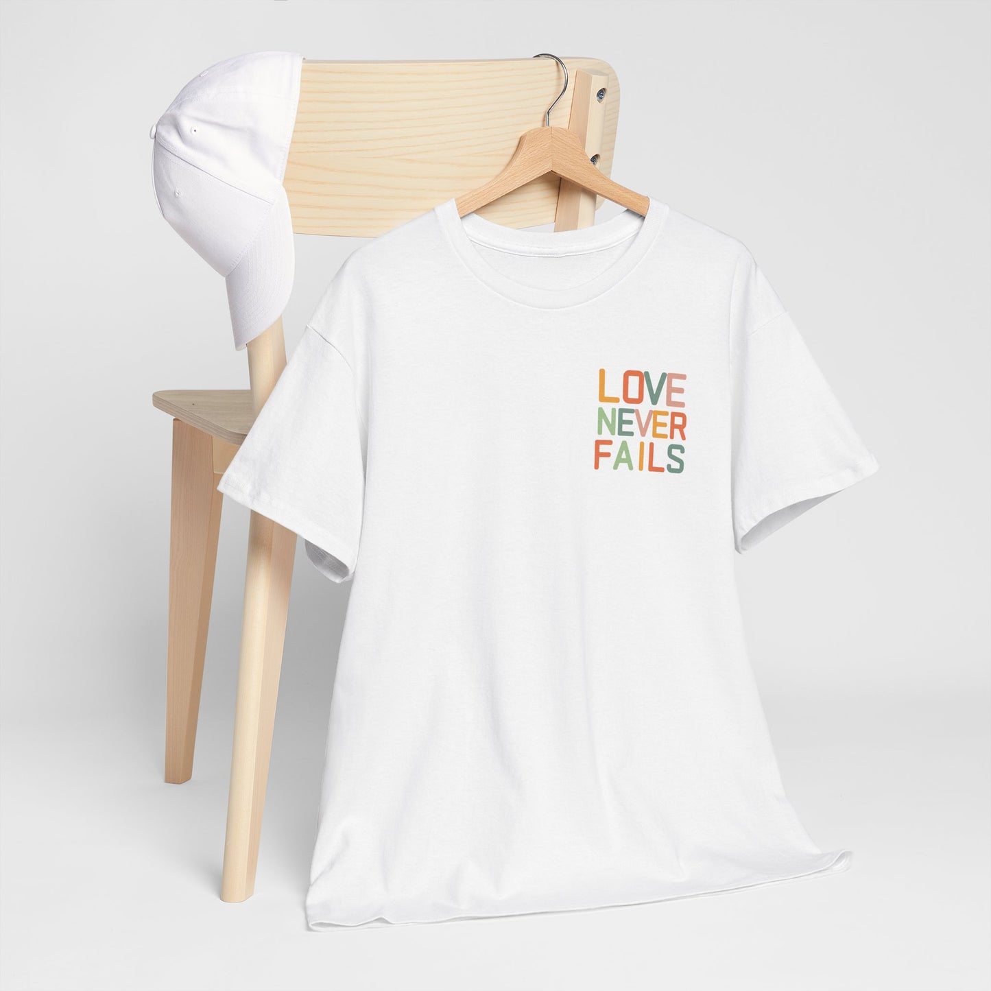 Love Never Fails T-Shirt