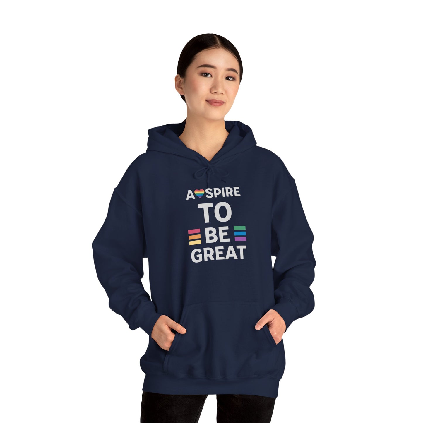 Aspire To Be Great Hooded Sweatshirt