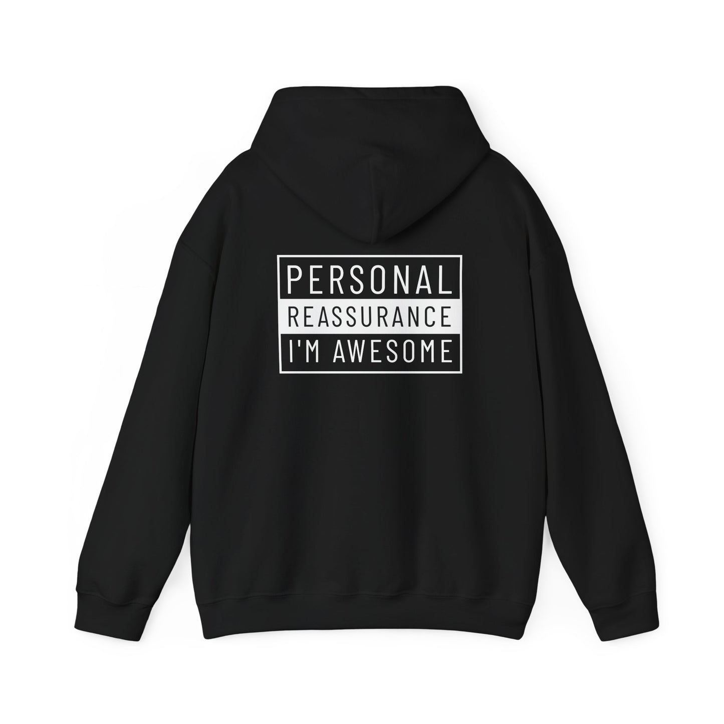 Personal Reassurance Hoodie Sweatshirt