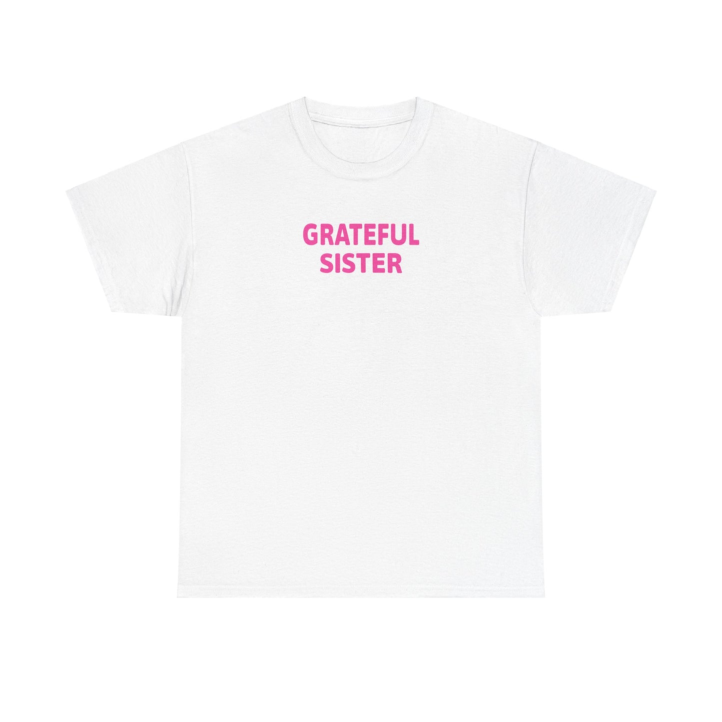 Grateful Sister Tee