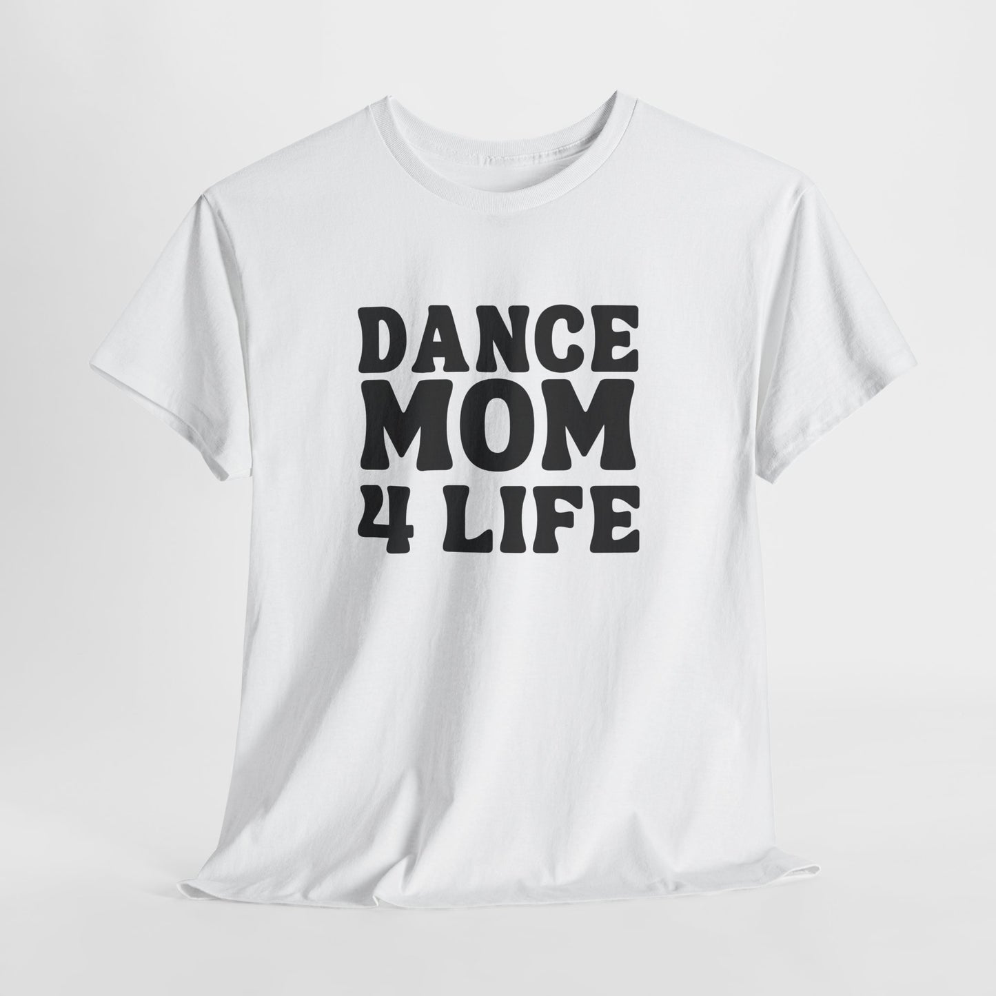 Dance Mom 4 Life Retro Tee