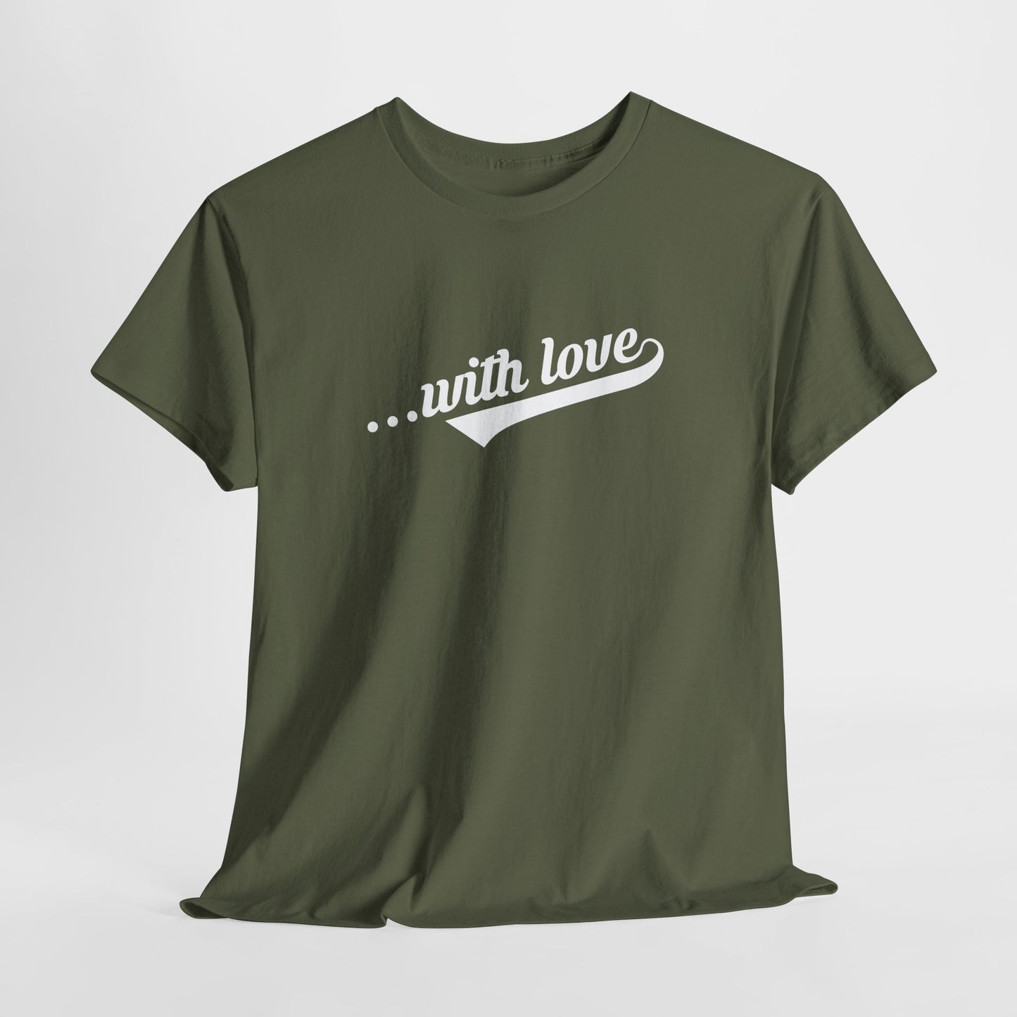 With Love Statement Tee – Dripp’N Gear