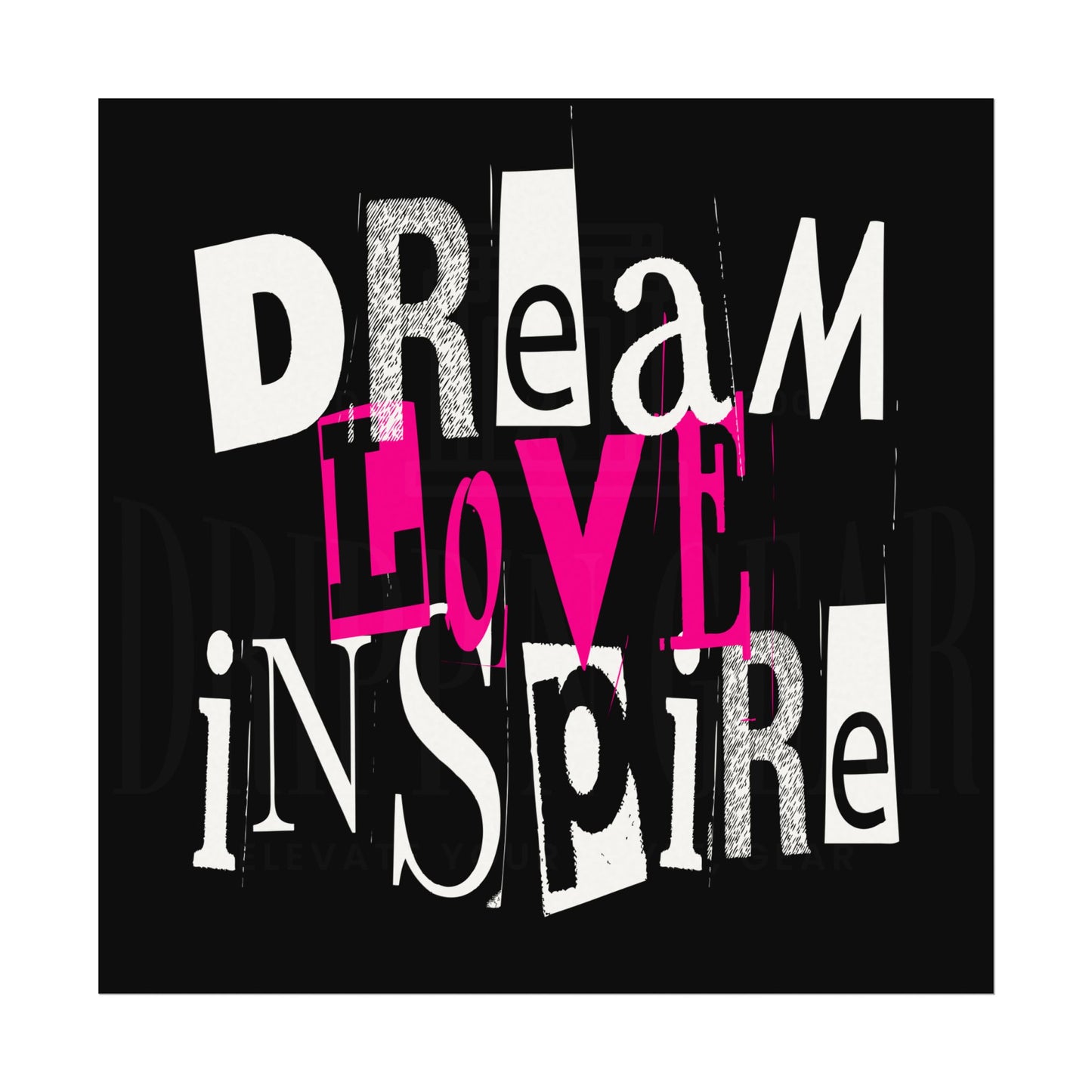 Dream Love Inspire Textured Watercolor Matte Posters