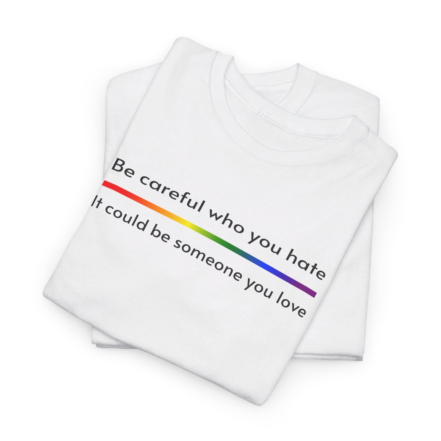 Be Careful Unisex Heavy Cotton Tee