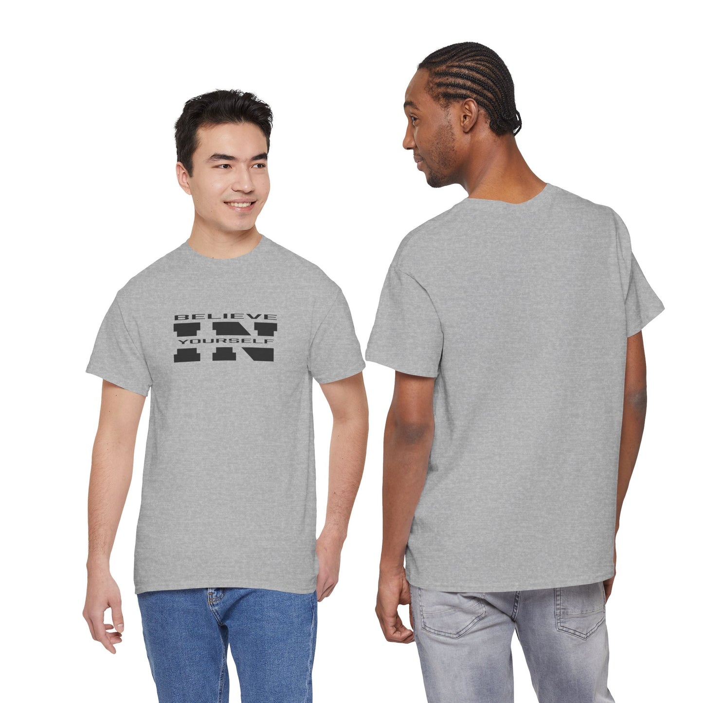 Believe In Yourself Unisex Heavy Cotton Motivational Tee