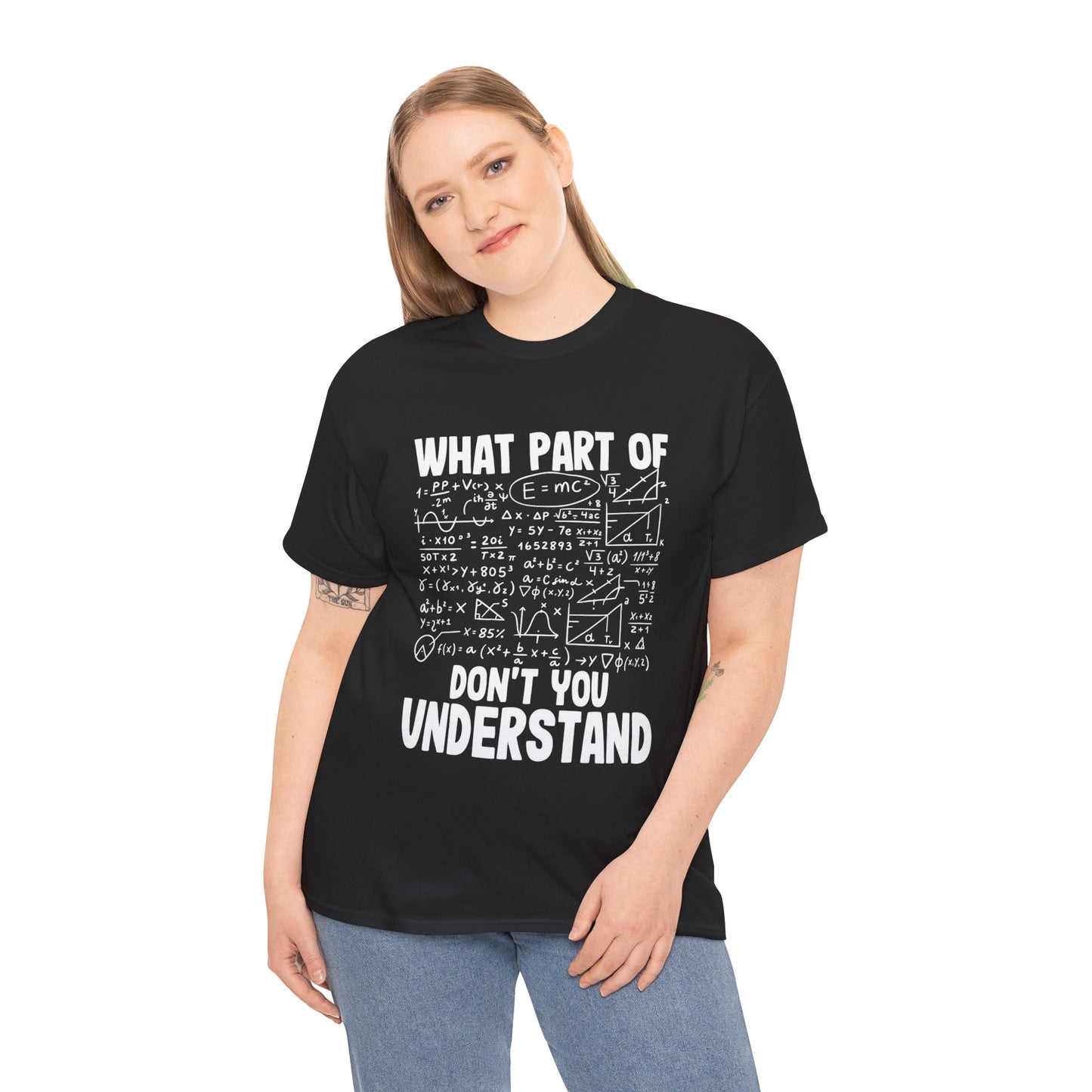 Don't You Understand Math Formula Tee