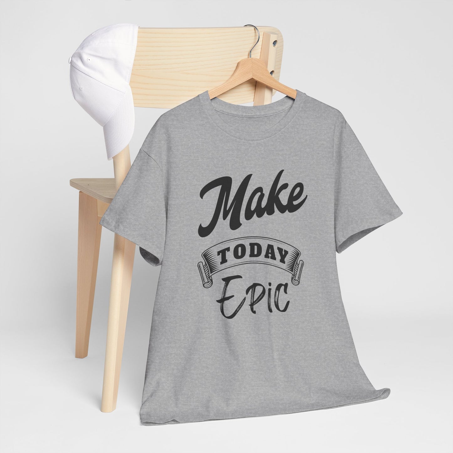 Make Today Epic Motivational Tee: Premium Graphic Shirt